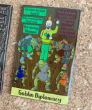 A Series of Quests - #7 Goblin Diplomacy